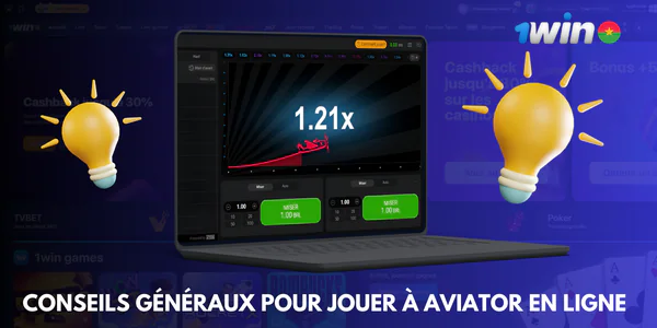 1win Conseils généraux pour jouer à Aviator en ligne