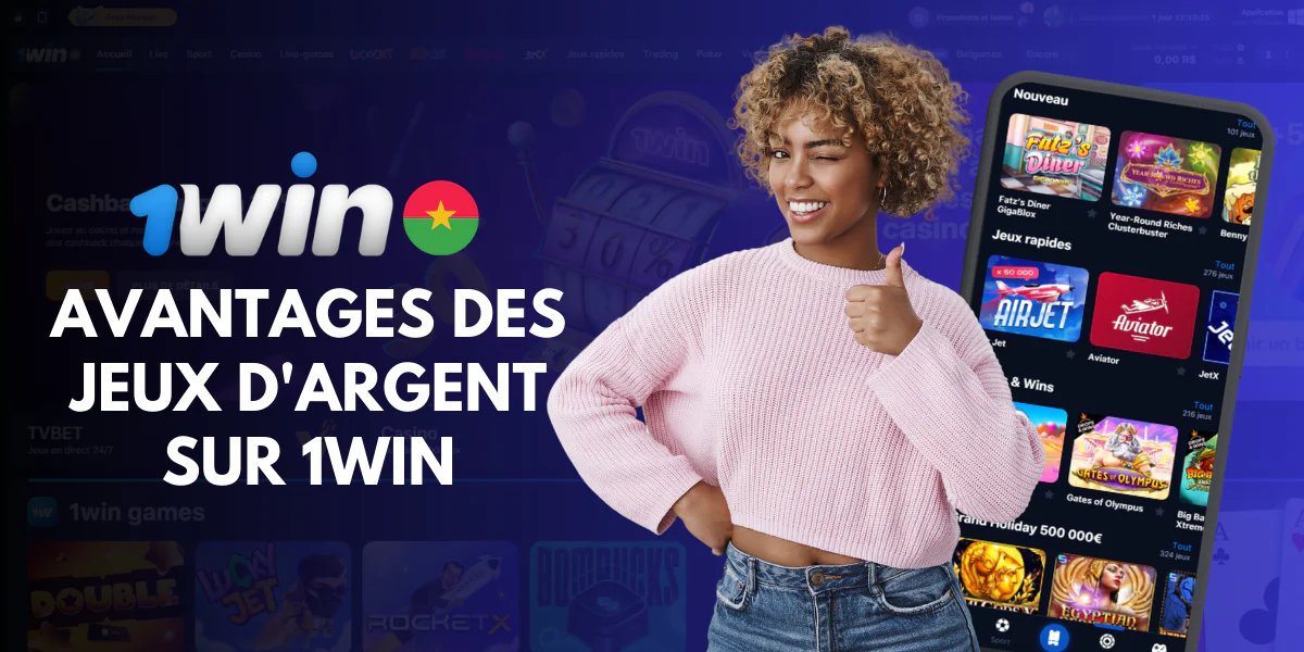 Avantages des jeux d'argent sur 1win