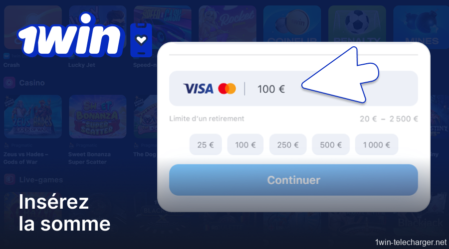 Saisissez le montant du retrait sur l'application 1Win